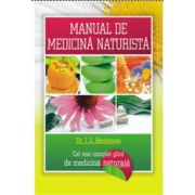 MANUAL DE MEDICINĂ NATURISTĂ - Cel mai complet ghid de medicină naturală